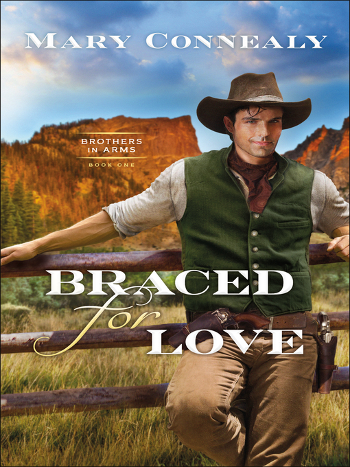 Title details for Braced for Love by Mary Connealy - Available